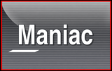 Maniac